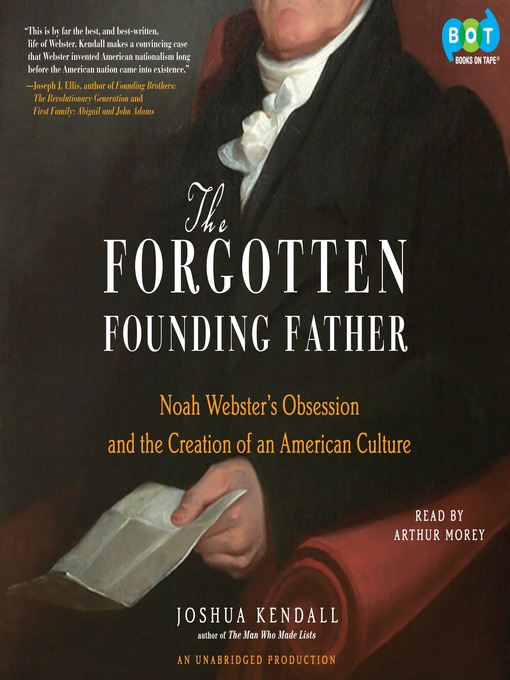 Title details for The Forgotten Founding Father by Joshua Kendall - Available
